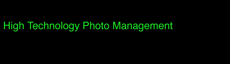 High Technology Photo Management